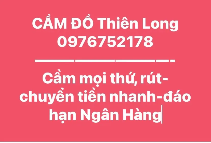 Dịch vụ cầm đồ Thiên Long – ảnh 3